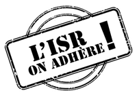 Participez à la Campagne « EXIGEZ l'ISR ! » - « L'ISR ON ADHÈRE ! »