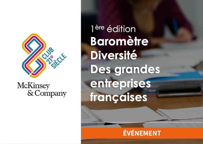 Présentation des résultats du Baromètre Diversité - Club 21ème Siècle & McKinsey