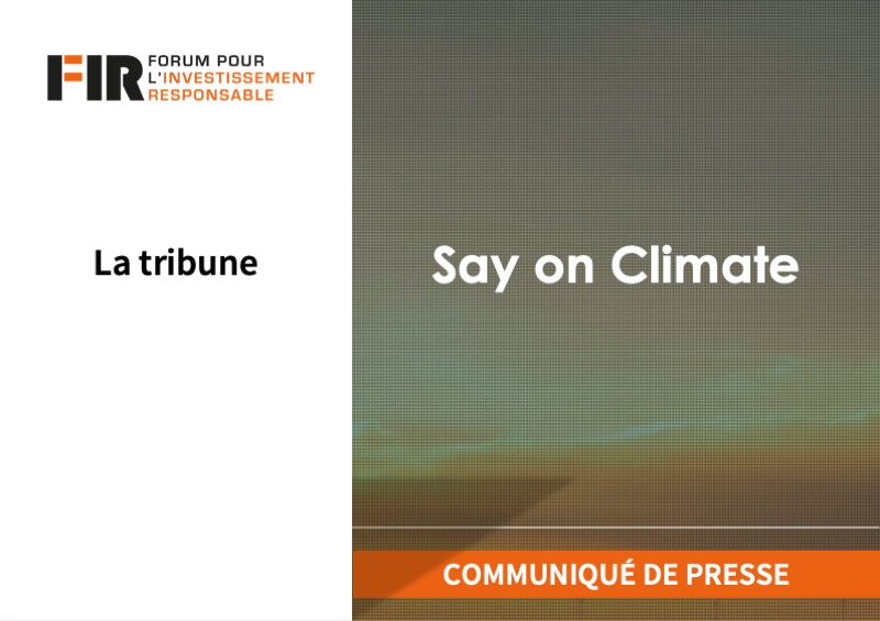 Tribune du FIR en faveur de la généralisation de « Say on Climate » exigeants