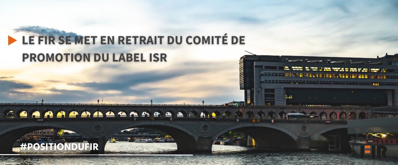 Le FIR se met en retrait du comité de promotion du label ISR