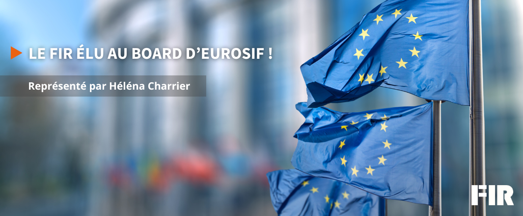 Le FIR élu au board d'Eurosif !