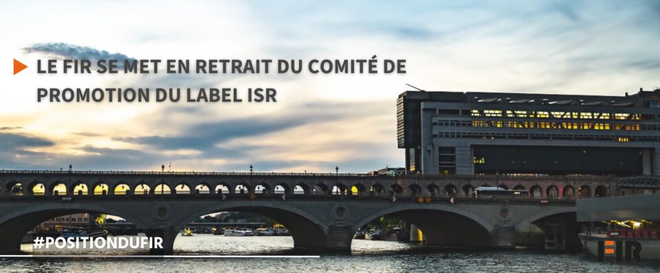 Le FIR se met en retrait du comité de promotion du Label ISR