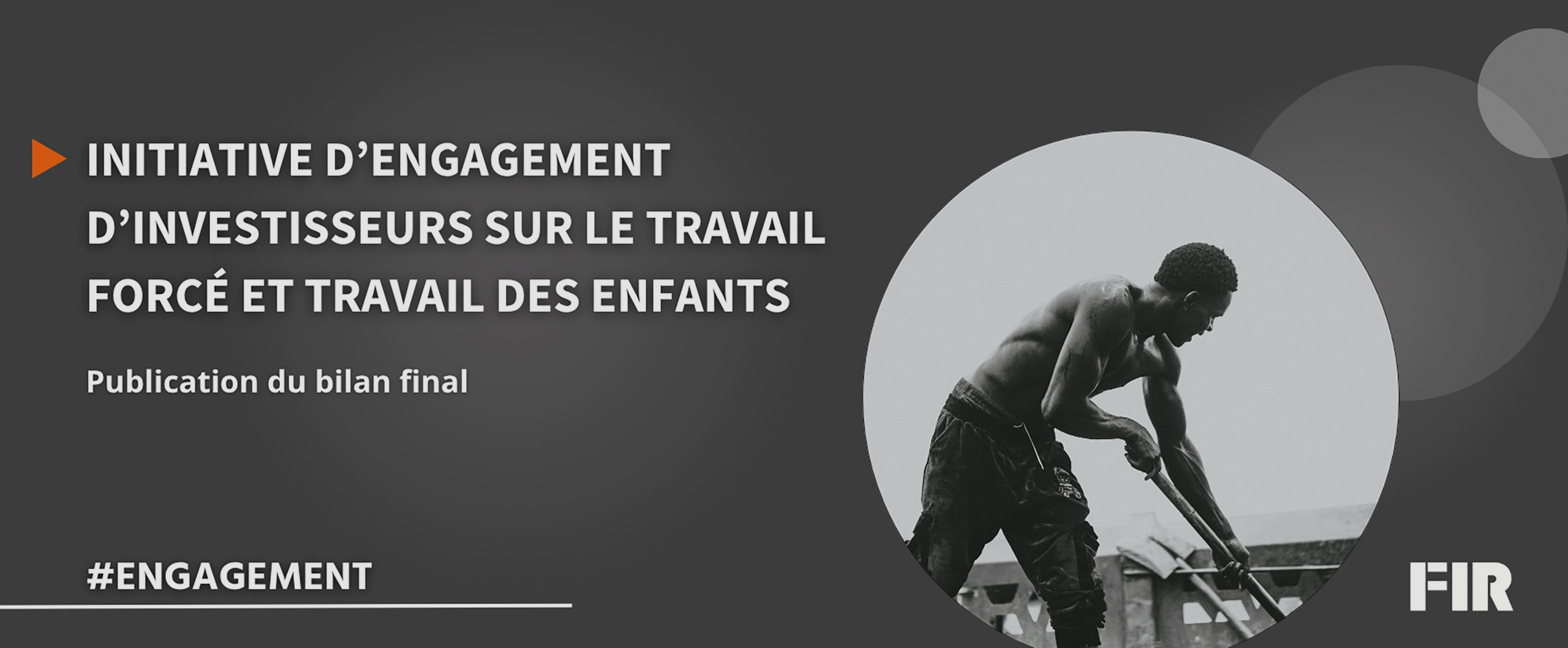 Travail forcé et travail des enfants : le FIR publie son bilan final !